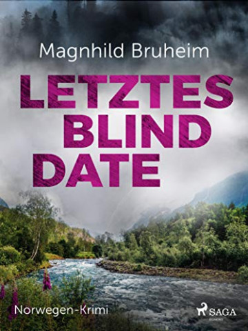 Cover: Magnhild Bruheim - Letztes Blind Date - Norwegen-Krimi