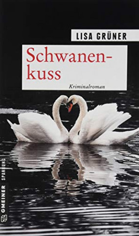 Cover: Lisa Grüner - Schwanenkuss