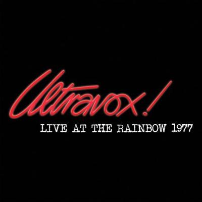 Ultravox   Live At The Rainbow: February 1977 (Live At The Rainbow, London, UK / 1977) (2021) MP3