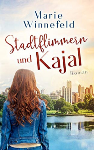 Cover: Marie Winnefeld - Stadtflimmern und Kajal