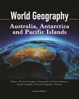 World Geography: Australia, Antarctica & Pacific Islands, 2nd Edition