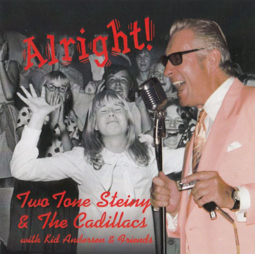 Two Tone Steiny and The Cadillacs - Alright! (2015) [lossless]