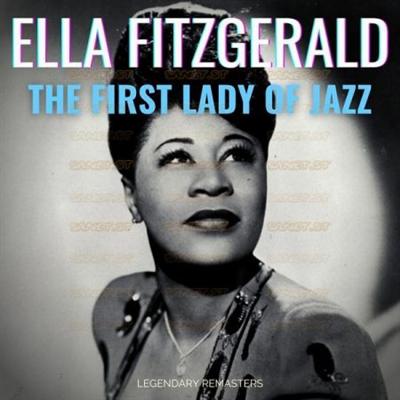 Ella Fitzgerald   The First Lady of Jazz (Best of) (2021) Mp3