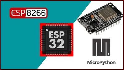 SkillShare - MicroPython for everyone using ESP32 ESP8266 (Update)