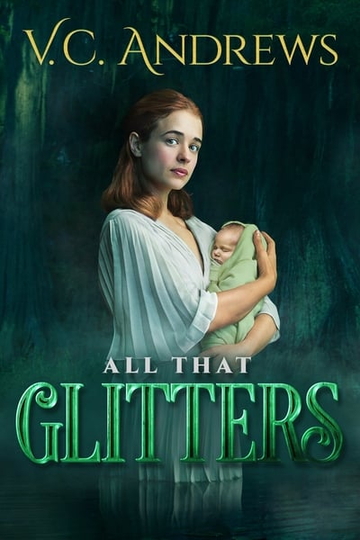 VC Andrews All That Glitters 2021 720p WEB h264-BAE