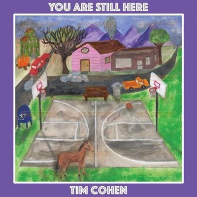 Tim Cohen   You Are Still Here (2021)