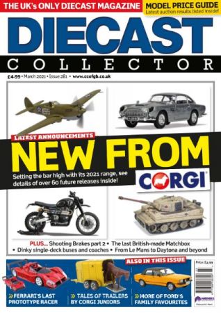 Diecast Collector   Issue 281, March 2021 (True PDF)