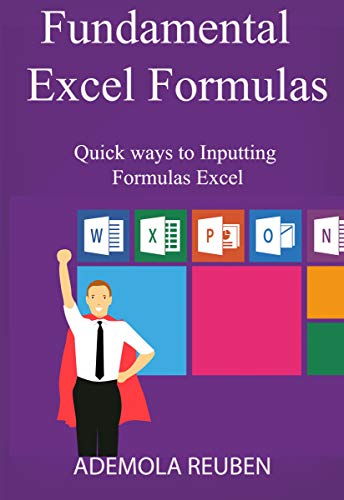 Fundamental Excel Formulas: Quick ways to Inputting Formulas Excel