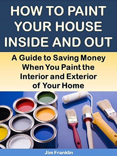 How to Paint Your House Inside and Out