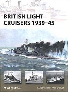 British Light Cruisers 1939-45 (New Vanguard)