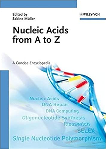 Nucleic Acids from A to Z: A Concise Encyclopedia