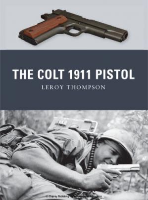 The Colt 1911 Pistol (Weapon) (PDF)