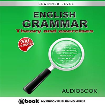 English Grammar: Theory and Exercises (audiobook)