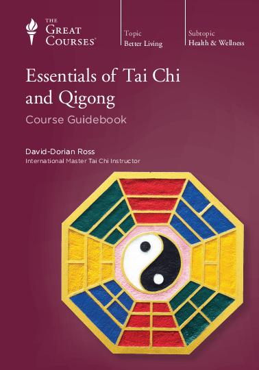 Essentials of Tai Chi and Qigong [The Great Courses]