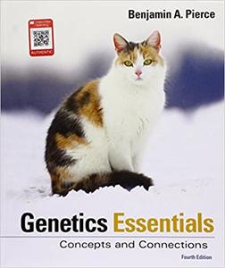 Genetics Essentials: Concepts and Connections, 4th Edition