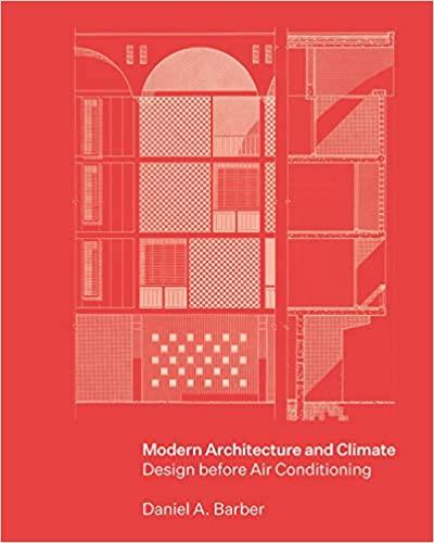 Modern Architecture and Climate: Design before Air Conditioning [EPUB]
