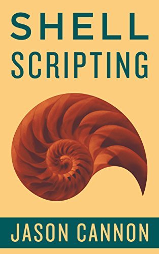 Shell Scripting: How to Automate Command Line Tasks Using Bash Scripting and Shell Programming (EPUB)