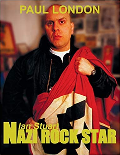 Nazi rock star: Ian Stuart   Skrewdriver Biography