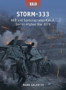 Storm 333: KGB and Spetsnaz seize Kabul, Soviet Afghan War 1979 (Osprey Raid 54)