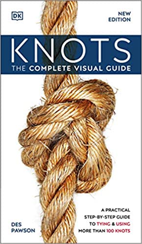 Knots!: The Complete Visual Guide, New Edition (AZW3)