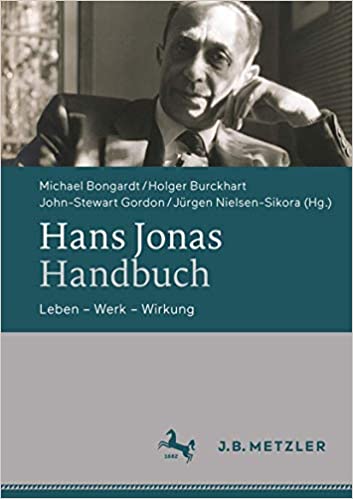Hans Jonas Handbuch: Leben - Werk - Wirkung
