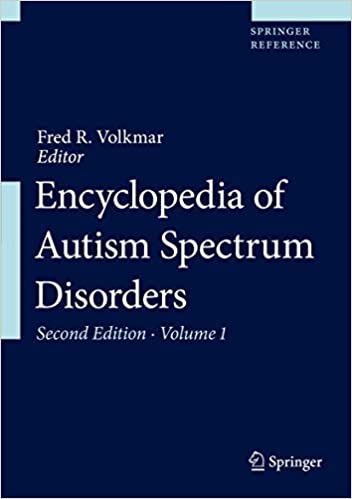 Encyclopedia of Autism Spectrum Disorders, 2nd Edition