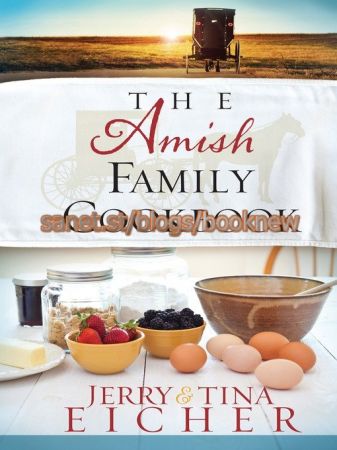 The Amish Family Cookbook (True PDF)