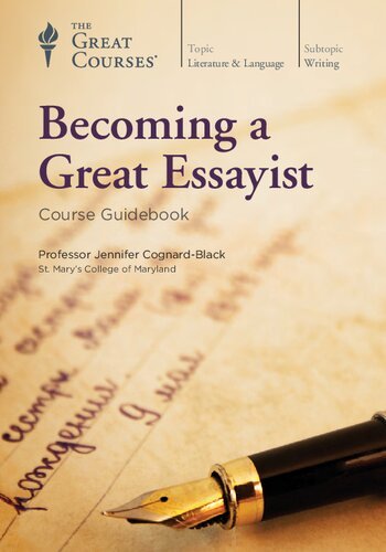Becoming a Great Essayist [The Great Courses]