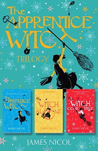 The Apprentice Witch: The Apprentice Witch Trilogy (Apprentice Witch, A Witch Alone, A Witch Come True)