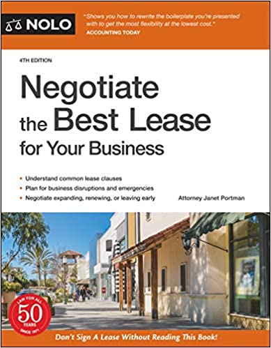 Negotiate the Best Lease for Your Business, 4th Edition
