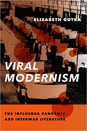 Viral Modernism: The Influenza Pandemic and Interwar Literature [EPUB]