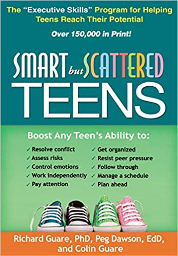 Smart but Scattered Teens: The "Executive Skills" Program for Helping Teens Reach Their Potential [MOBI]