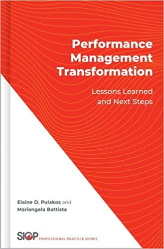 Performance Management Transformation: Lessons Learned and Next Steps