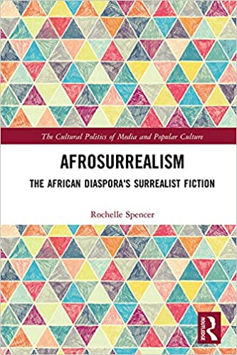 AfroSurrealism: The African Diaspora's Surrealist Fiction