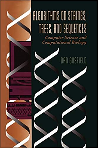 Algorithms on Strings, Trees, and Sequences: Computer Science and Computational Biology