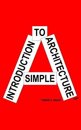 A Simple Introduction to Architecture