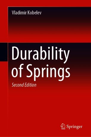 Durability of Springs, Second Edition