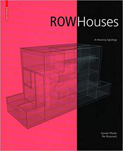 Row Houses: A Housing Typology