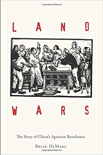 Land Wars: The Story of China's Agrarian Revolution PDF