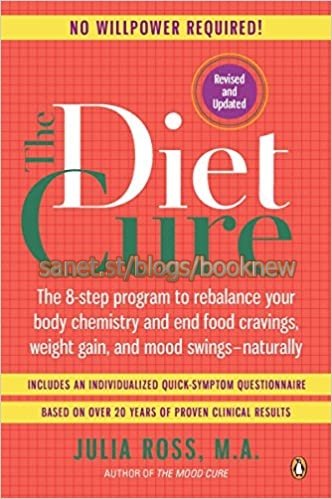 The Diet Cure: The 8 Step Program to Rebalance Your Body Chemistry...