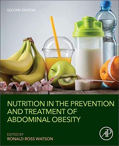 Nutrition in the Prevention and Treatment of Abdominal Obesity, 2nd Edition [EPUB]