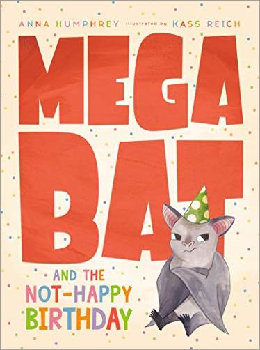 Megabat and the Not Happy Birthday