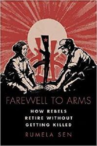Farewell to Arms: How Rebels Retire Without Getting Killed