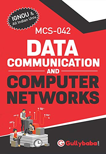 Gullybaba IGNOU 4th Semester MA (Latest Edition) MCS 042 Data Communication and Computer Networks