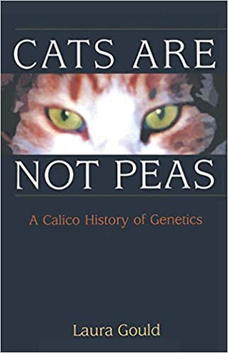 Cats are not Peas: A Calico History of Genetics