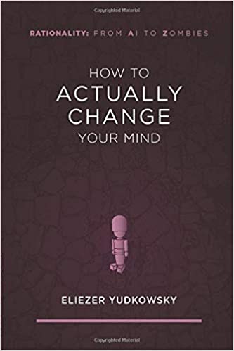 How to Actually Change Your Mind [EPUB]