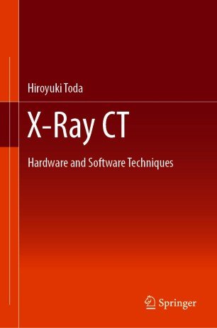 X Ray CT: Hardware and Software Techniques