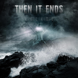 Then It Ends - Cancer [Single] (2021)