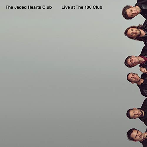 The Jaded Hearts Club  Live At The 100 Club (2021)