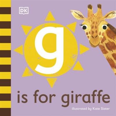 G is for Giraffe (Board book) by DK